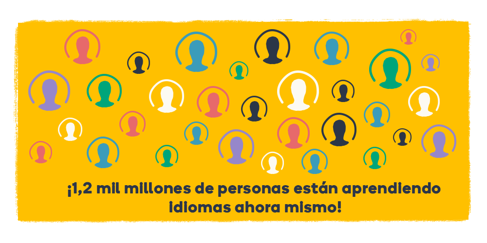 1.2 mil millones de personas están aprendiendo idiomas ahora mismo